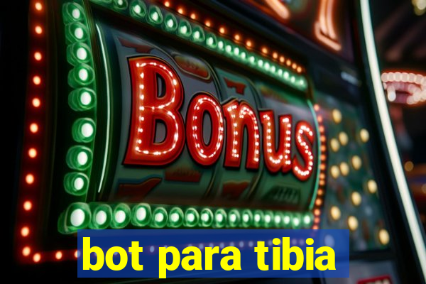 bot para tibia